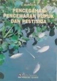 Image of Pencegahan pencemaran pupuk dan pestisida