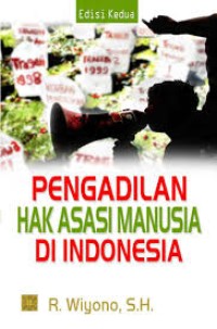 Image of Pengadilan Hak Asasi Manusia di Indonesia.