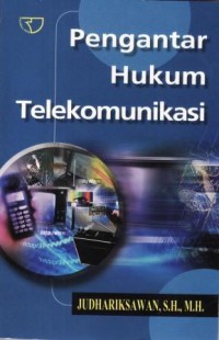 Image of PENGANTAR HUKUM TELEKOMUNIKASI