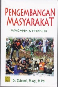 Image of Pengembangan Masyarakat Wacana & Praktik