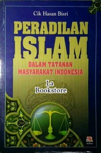 Image of Peradilan ISlam Dalam Tatanan Masyarakat Indonesia