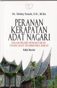 Image of Peranan Kerapatan Adat Nagari Dalam Proses Pendaftaran Tanah Adat di Sumatera Barat