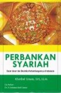 Image of Perbankan Syariah : Dasar-dasar Dinamika Perkembangannya di Indonesia