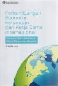 Image of Perkembangan Ekonomi Keuangan dan Kerjasama Internasional