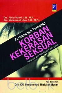 Image of Perlindungan Terhadap Korban Kekerasan Seksual Advokasi Atas Hak Asasi Perempuan