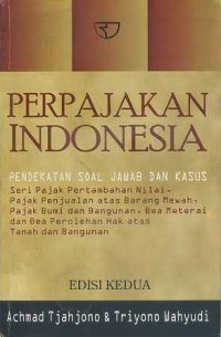 Image of Perpajakan Indonesia Pendekatan Soal Jawab dan kasus