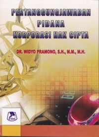 Image of Pertanggungjawaban Pidana Korporasi Hak Cipta