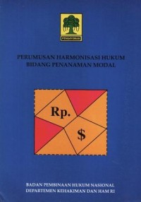 Image of Perumusan Harmonisasi Hukum Bidang Penanaman Modal
