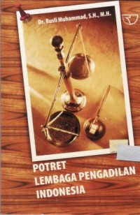 Image of Potret Lembaga Pengadilan Indonesia