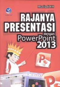 Image of Rajanya Presentasi dengan Powerpoint 2013