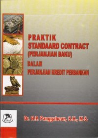 Image of Praktik Standaard Contract (Perjanjian Baku Dalam Perjanjian Kredit Perbankan)