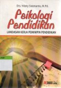 Image of Psikologi Pendidikan : Landasan kerja pemimpin pendidikan