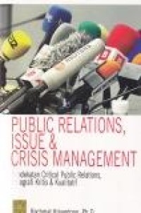 Image of Public Relations, Issue & Crisis Management : Pendektan critical public relations, etnografi kritis & kualitatif