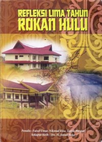 Image of Refleksi Lima Tahun Rokan Hulu