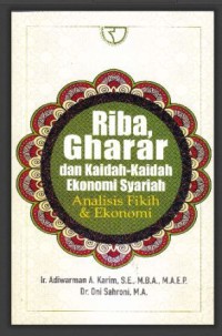 Image of Riba Gharar dan Kaidah-Kaidah Ekonomi Syariah: analisis fikh dan ekonomi