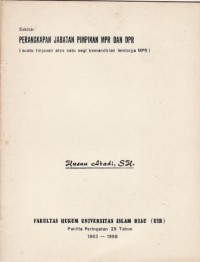 Image of Sekitar Perangkapan Jabatan Pimpinan MPR dan DPR (suatu tinjauan atas satu segi kemandirian lembaga MPR)
