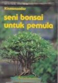 Image of Seni Bonsai Untuk pemula