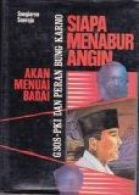 Image of Siapa Menabur angin akan menuai badai
