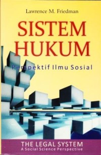 Image of Sistem Hukum Perspektif Ilmu Sosial = the legal system a social science perspective