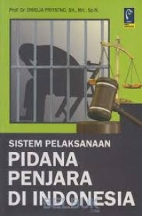 Image of Sistem Pelaksanaan Pidana Penjara di Indonesia.