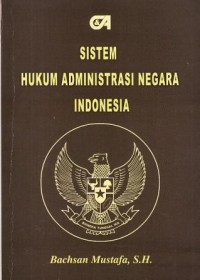 Image of Sistem Hukum Administrasi Negara Indonesia