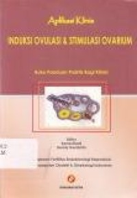 Image of Aplikasi Klinis Induksi Ovulasi & stimulasi Ovarium