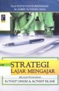 Image of Strategi Belajar Mengajar Melalui Penanaman Konsep Umum & Konsep Islami