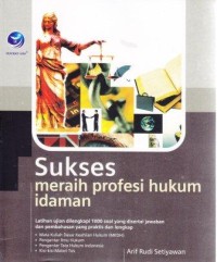 Image of Sukses meraih profesi Hukum Idaman