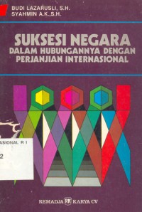 Image of Suksesi Negara Dalam Hubungannya dengan Perjanjian Internasional.