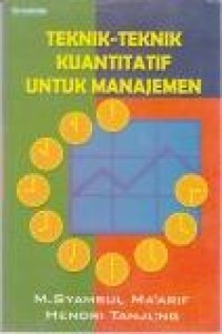 Image of Teknik-Teknik Kuantitatif Untuk manajemen