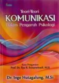 Image of Teori-Teori Komunikasi dalam pengaruh Psikologi