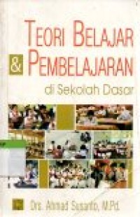 Image of Teori Belajar & Pembelajaran di Sekolah Dasar