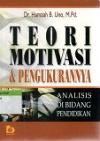 Image of Teori Motivasi & Pengukurannya : Analisis di bidang pendidikan