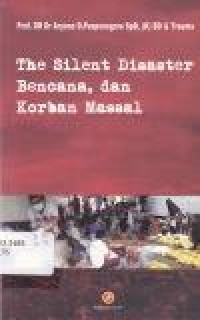 Image of The Silent disaster bencana dan korban massal