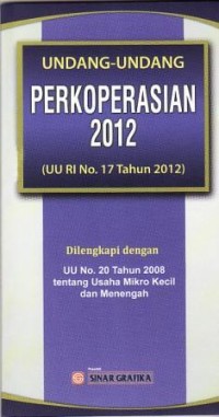 Image of Undang-Undang Perkoperasian 2012(UU RI No.17 Tahun 2012)