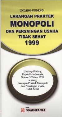 Image of Undang-Undang Larangan Praktek Monopoli Dan...