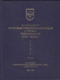 Image of Himpunan Peraturan Perundang-Undangan di Bidang Pertambangan 2