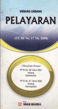 Image of Undang-Undang Pelayaran (UU RI No.17 Th.2008)