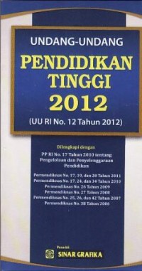Image of Undang-Undang Pendidikan Tinggi 2012 (UU RI No.12 Tahun 2012)