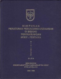 Image of Himpunan Peraturan Perundang-Undangan di Bidang Pertambangan