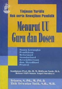 Image of Tinjauan Yuridis Hak Serta Kewajiban Pendidik Menurut UU Guru dan Dosen