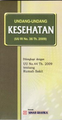 Image of Undang-Undang Kesehatan (UU RI No.36 Th.2009)