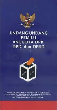 Image of Undang-Undang Pemilu Anggota DPR, DPD, Dan DPRD