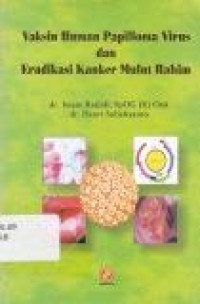 Image of Vaksin Human Papilloma Virus dan Eradikasi Kanker Mulut Rahim