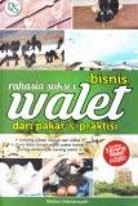Image of Rahasia Sukses bisnis walet dari pakar & Praktisi