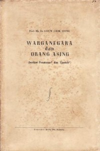 Image of Warga Negara dan Orang Asing (Berikut Peraturan2 dan contoh2)
