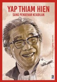 Image of Yap Thiam Hien Sang Pendekar Keadilan.