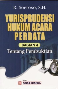 Image of Yurisprudensi Hukum Acara Perdata Bagian 4 : tentang pembuktian