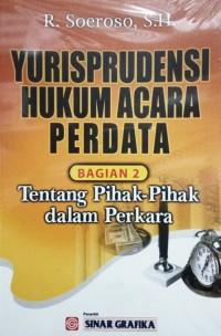 Image of Yurisprudensi Hukum Acara Perdata : tentang pihak-pihak dalam perkara bagian 2